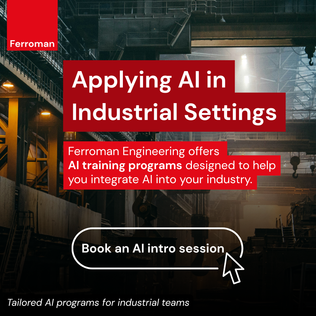 Applying AI in industrial settings – Ferroman Engineering AI training for industrial operations